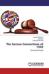 Couverture cartonnée The Geneva Conventions of 1949 de Denise Degarmo, Jad Isaac, Johny Elia Abu Aita