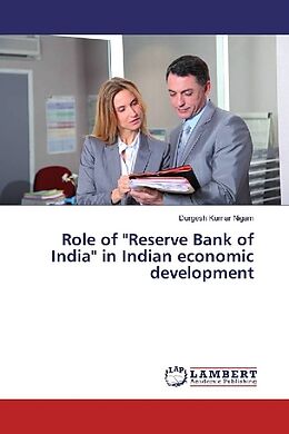 Kartonierter Einband Role of "Reserve Bank of India" in Indian economic development von Durgesh Kumar Nigam