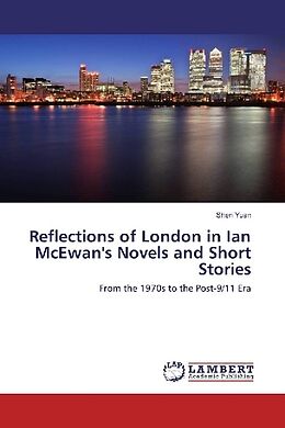 Couverture cartonnée Reflections of London in Ian McEwan's Novels and Short Stories de Shen Yuan