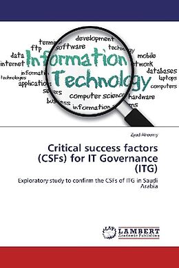 Kartonierter Einband Critical success factors (CSFs) for IT Governance (ITG) von Zyad Alreemy