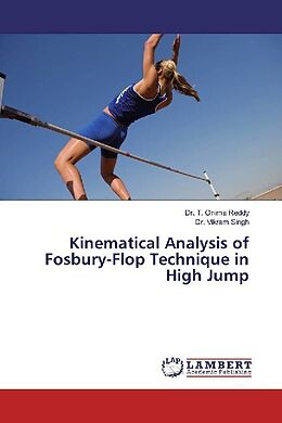 Kartonierter Einband Kinematical Analysis of Fosbury-Flop Technique in High Jump von T. Onima Reddy, Vikram Singh