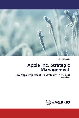 Couverture cartonnée Apple Inc. Strategic Management de Sobhi Braidy