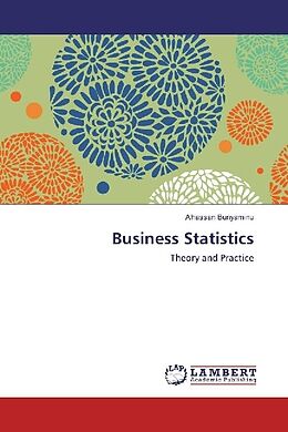 Kartonierter Einband Business Statistics von Alhassan Bunyaminu