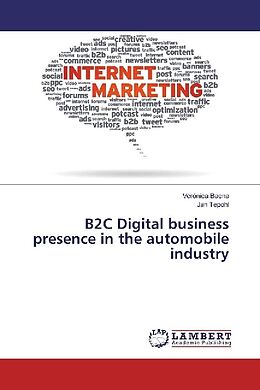 Kartonierter Einband B2C Digital business presence in the automobile industry von Veronica Baena, Jan Tepohl