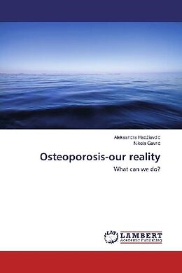 Kartonierter Einband Osteoporosis-our reality von Aleksandra Had iavdi , Nikola Gavri 