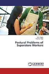Kartonierter Einband (Kt) Postural Problems of Superstore Workers von Nidhi Gupta, Krishna Patel
