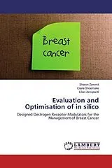 Kartonierter Einband Evaluation and Optimisation of in silico von Sharon Zammit, Claire Shoemake, Lilian Azzopardi