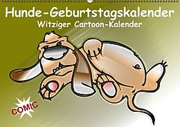Kalender Hunde-Geburtstagskalender / Witziger Cartoon-Kalender (Wandkalender immerwährend DIN A2 quer) von Elisabeth Stanzer