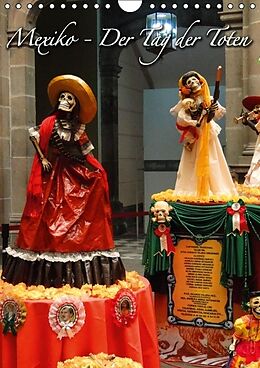 Kalender Mexiko - Der Tag der Toten (Wandkalender immerwährend DIN A4 hoch) von Michaela Schiffer