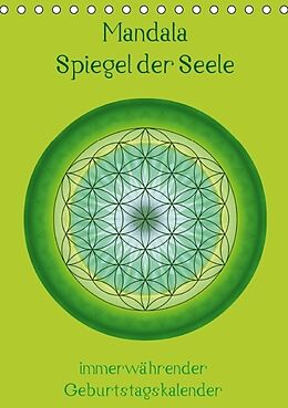 Kalender Mandala - Spiegel der Seele / immerwährender Geburtstagskalender (Tischkalender immerwährend DIN A5 hoch) von Christine Bässler