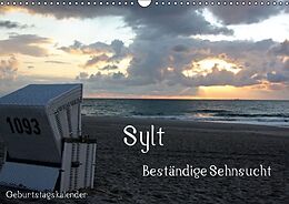 Kalender Sylt - Beständige Sehnsucht (Wandkalender immerwährend DIN A3 quer) von Silvia Hahnefeld