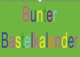 Kalender Bunter Bastelkalender (Wandkalender immerwährend DIN A3 quer) von k.A. Youlia