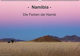 Kalender Namibia - Die Farben der Namib (Wandkalender immerwährend DIN A2 quer) von Sandra Schänzer