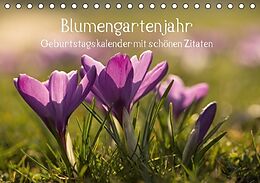 Kalender Blumengartenjahr - Geburtstagskalender mit schönen Zitaten (Tischkalender immerwährend DIN A5 quer) von Andrea Potratz