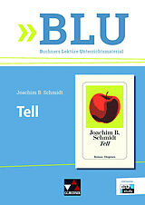 Geheftet BLU  Buchners Lektüre Unterrichtsmaterial / Schmidt, Tell von Barbara Reidelshöfer