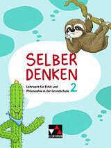 Kartonierter Einband Selber denken / Selber denken 2 von Peter Bannier, Katja Bergmann, Gustav Beyer