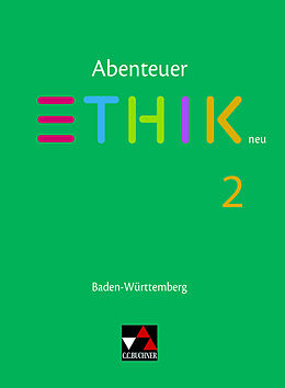 Kartonierter Einband Abenteuer Ethik  Baden-Württemberg - neu / Abenteuer Ethik BW 2 - neu von Layla Belaid, Christian Diem, David Emling