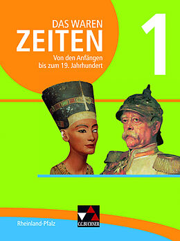 Fester Einband Das waren Zeiten  Neue Ausgabe Rheinland-Pfalz / Das waren Zeiten Rheinland-Pfalz 1 von Peter Adamski, Rainer Bach, Nadja Braun