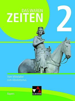 Fester Einband Das waren Zeiten  Neue Ausgabe Bayern / Das waren Zeiten Bayern 2 - neu von Anna Elisabeth Albrecht, Dieter Brückner, Klaus Dieter Hein-Mooren