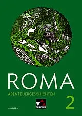 Geheftet ROMA A Abenteuergeschichten 2 von Frank Schwieger