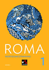 Geheftet (Geh) Roma A / ROMA A Wortschatztraining 1 von Andrea Astner, Stefan Beck, Michael Kargl