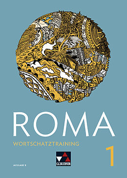 Kartonierter Einband (Kt) Roma B / ROMA B Wortschatztraining 1 von Andrea Astner, Stefan Beck, Michael Kargl