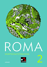 Geheftet (Geh) Roma B / ROMA B Wortschatztraining 2 von Sarah Blessing, Christina Englisch, Melanie Hofstetter