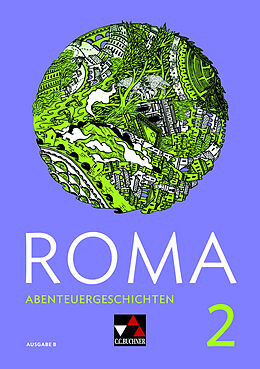 Kartonierter Einband (Kt) Roma B / ROMA B Abenteuergeschichten 2 von Frank Schwieger