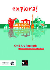 Geheftet (Geh) explora! / Ovid, Ars Amatoria von Roswitha Czimmek, Marina Keip, Antje Sucharski