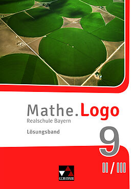 Kartonierter Einband Mathe.Logo  Bayern / Mathe.Logo Bayern LB 9 II/III von Leon Lang, Daniela Schröcker, Lea Zirkler