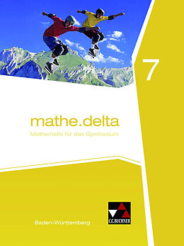 Fester Einband mathe.delta  Baden-Württemberg / mathe.delta Baden-Württemberg 7 von Lothar Diemer, Andreas Hamm-Reinöhl, Michael Kleine