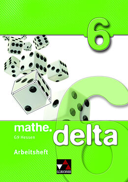 Geheftet (Geh) mathe.delta - Hessen (G9) / mathe.delta Hessen (G9) AH 6 von Attilio Forte, Melanie Haug, Michael Kleine