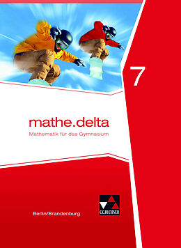 Fester Einband mathe.delta  Berlin/Brandenburg / mathe.delta Berlin/Brandenburg 7 von Viola Adam, Michael Kleine, Jacqueline Pachal