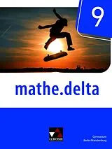 Fester Einband mathe.delta Berlin/BB 9 Ausgabe ab 2024 von Viola Adam, Johannes Basler, Karin Lemme