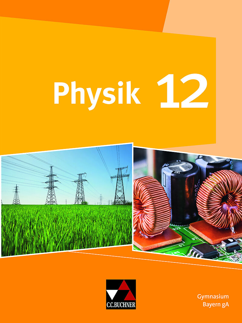 Physik  Gymnasium Bayern Sek II / Physik Bayern 12