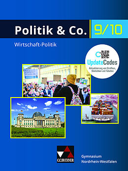Fester Einband Politik &amp; Co. - Nordrhein-Westfalen - G9 / Politik &amp; Co. NRW 9/10 - G9 von Eva Dieckmann, Magdalena Kißling, Alexandra Labusch