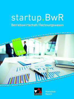 Fester Einband startup.BwR Realschule Bayern / startup.BwR Bayern 7 IIIa von Kerstin Brose, Constanze Meier, Carola Stoll