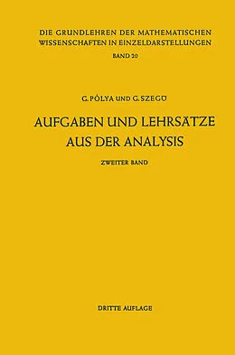 E-Book (pdf) Aufgaben und Lehrsätze aus der Analysis von Georg Polya, Gabriel Szegö
