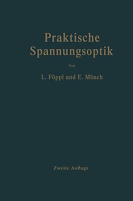 E-Book (pdf) Praktische Spannungsoptik von Ludwig Föppl, Ernst Mönch