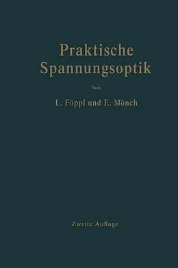 E-Book (pdf) Praktische Spannungsoptik von Ludwig Föppl, Ernst Mönch
