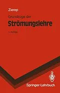 E-Book (pdf) Grundzüge der Strömungslehre von Jürgen Zierep