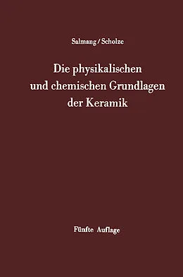 E-Book (pdf) Die physikalischen und chemischen Grundlagen der Keramik von H. Scholze