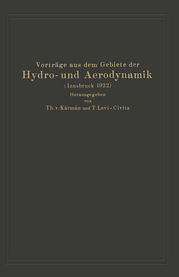 Kartonierter Einband Vorträge aus dem Gebiete der Hydro- und Aerodynamik (Innsbruck 1922) von A.G. v. Baumhauer, V. Bjerknes, J. M. Burgers