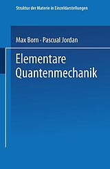 E-Book (pdf) Elementare Quantenmechanik von Max Born, Pascual Jordan