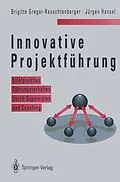E-Book (pdf) Innovative Projektführung von Brigitte Gregor-Rauschtenberger, Jürgen Hansel