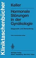 E-Book (pdf) Hormonale Störungen in der Gynäkologie von P. J. Keller