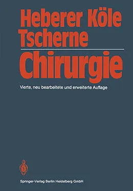 E-Book (pdf) Chirurgie von G. Heberer, W. Köle, H. Tscherne