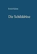 E-Book (pdf) Die Schilddrüse von Erich Klein
