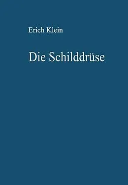 E-Book (pdf) Die Schilddrüse von Erich Klein