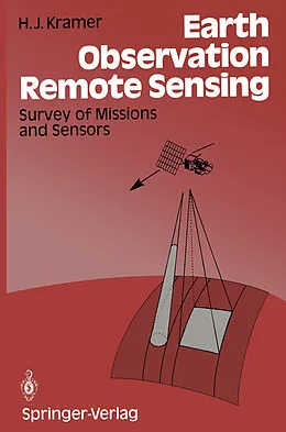 E-Book (pdf) Earth Observation Remote Sensing von Herbert J. Kramer